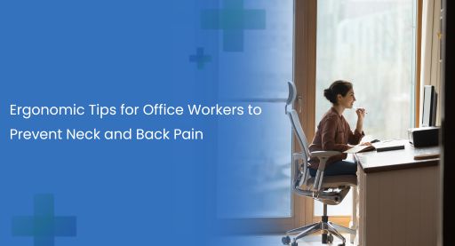 ergonomic tips
